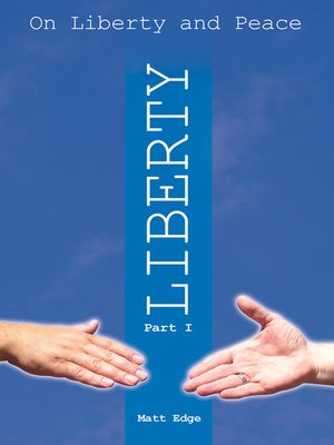 cover image of On Liberty and Peace - Part 1